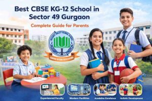 Best CBSE KG-12 School in Sec 49 Gurgaon